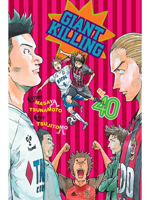 Title details for Giant Killing, Volume 40 by Masaya Tsunamoto - Available